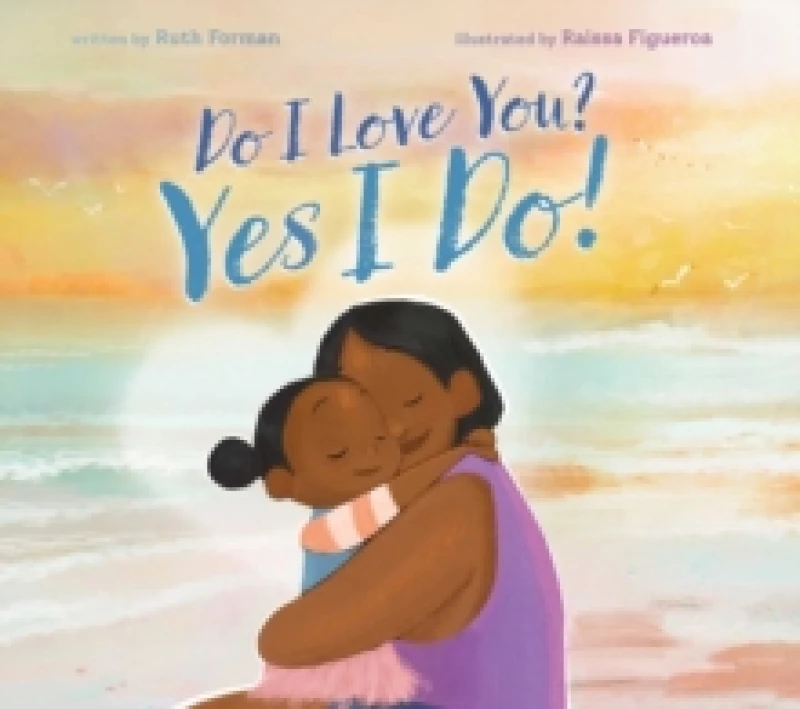Image of Do I Love You? Yes I Do! Hardback