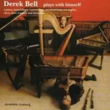 Image of Derek Bell Plays With Himself