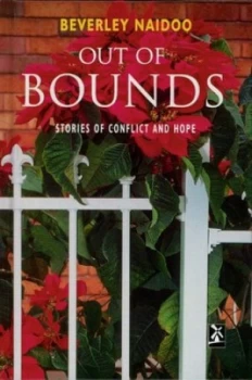 Image of Out of Bounds by Beverley Naidoo Hardback