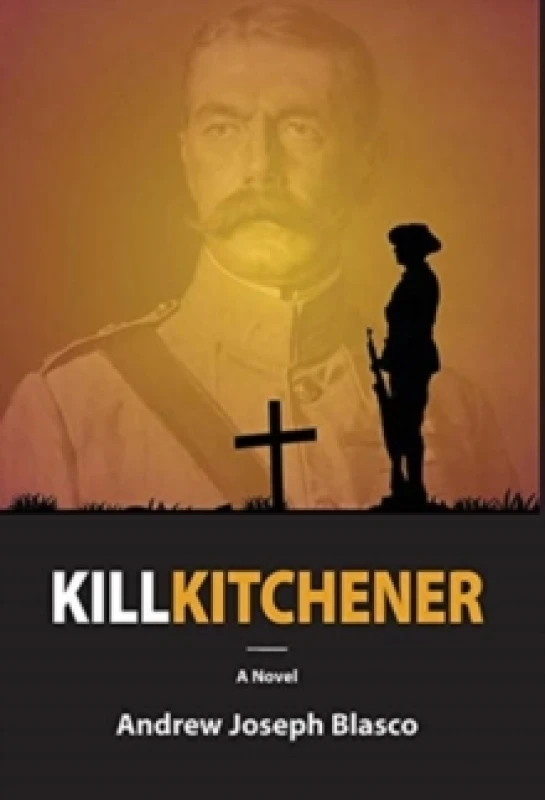 Image of Kill Kitchener Hardback