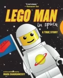 Image of LEGO Man in Space : A True Story