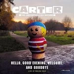 Image of Carter the Unstoppable Sex Machine - Hello Good Evening Welcome & Goodbye (Live at Maida Vale/Live Recording) (Music CD)