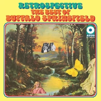 Image of Buffalo Springfield - Retrospective The Best Of Buffalo Springfield Vinyl