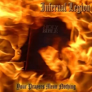 Image of Your Prayers Mean Nothing by Infernal Legion Vinyl Album