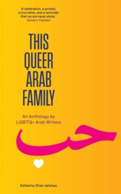 Image of This Queer Arab Family : An Anthology by LGBTQ+ Arab Writers Paperback / softback