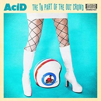 Image of Acid - The In Part Of The Out Crowd CD