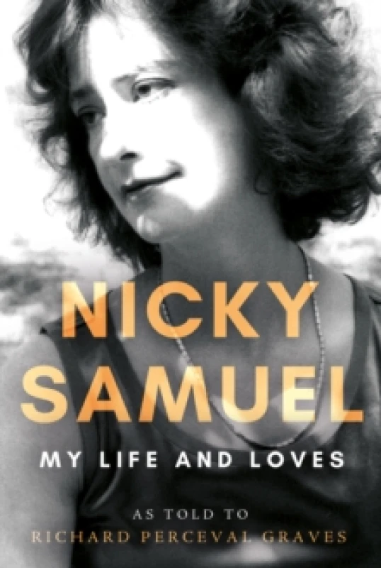 Image of Nicky Samuel: My Life and Loves Hardback