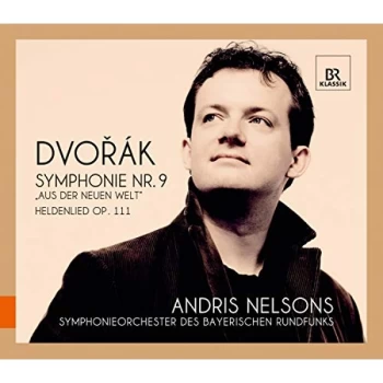 Image of Symphonieorchester Des Bayerischen Rundfunks - Dvor&aacute;k: Symphonie Nr. 9, 'Aus Der Neuen Welt' CD