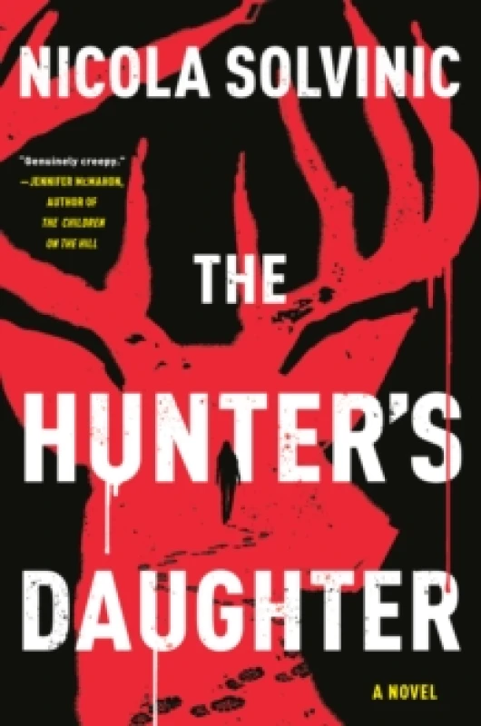 Image of The Hunter's Daughter. Hardback. By Nicola Solvinic Books