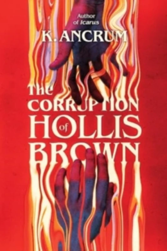 Image of The Corruption of Hollis Brown Hardback