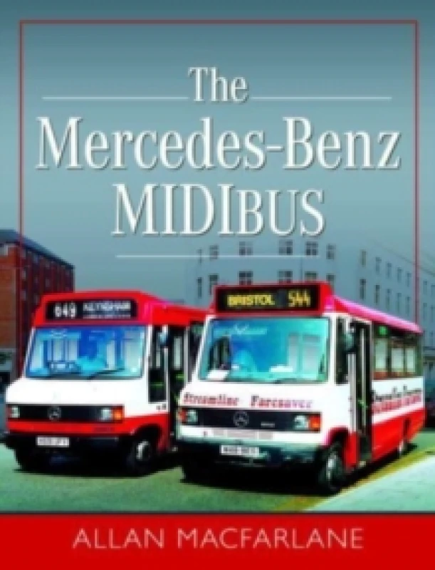 Image of The Mercedes Benz Midibus Hardback