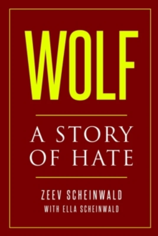Image of Wolf. A Story of Hate Paperback / softback