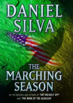 Image of The Marching Season by Daniel Silva Hardback