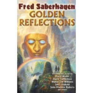Image of Golden Reflections by Fred Saberhagen (Hardback, 2011)