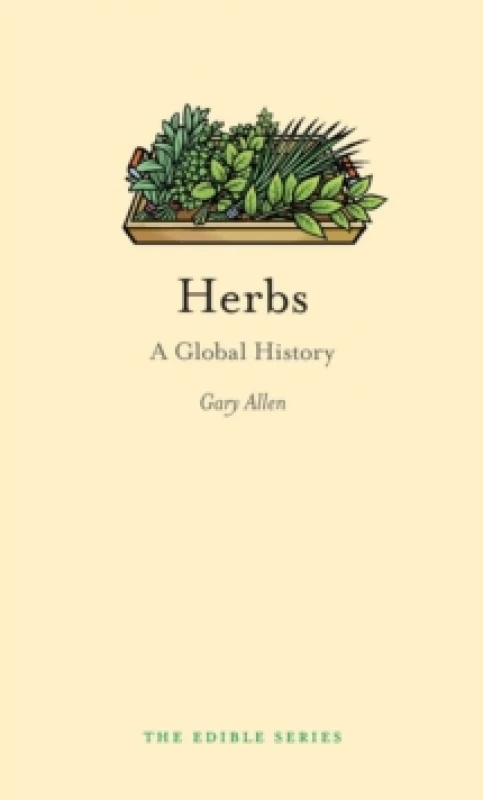 Image of Herbs : A Global History Hardback