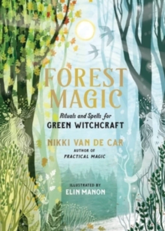 Image of Forest Magic. Hardback. By Nikki Van De Car Books