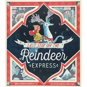 Image of Last Stop on the Reindeer Express Paperback / softback 2018
