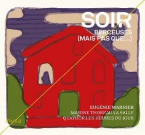 Image of Soir Berceuses Mais Pas Que by Eugenie Warnier CD Album