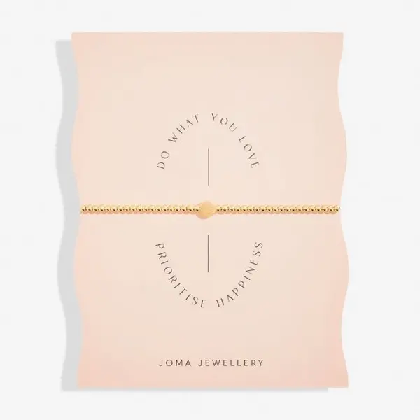 Image of Do What You Love Prioritise Happiness Gold Plated 17.5cm Bracelet 6784