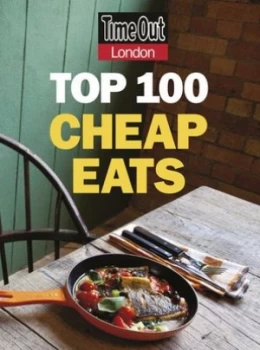Image of Time Out Top 100 Cheap Eats by Sarah Guy Paperback