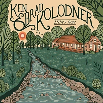 Image of Ken & Brad Kolodner - Stony Run CD