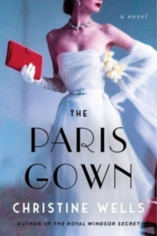 Image of The Paris Gown. Paperback. By Christine Wells Books