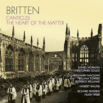 Image of Benjamin Britten - Britten: Canticles/The Heart of the Matter CD