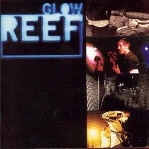 Image of Glow by Reef CD Album