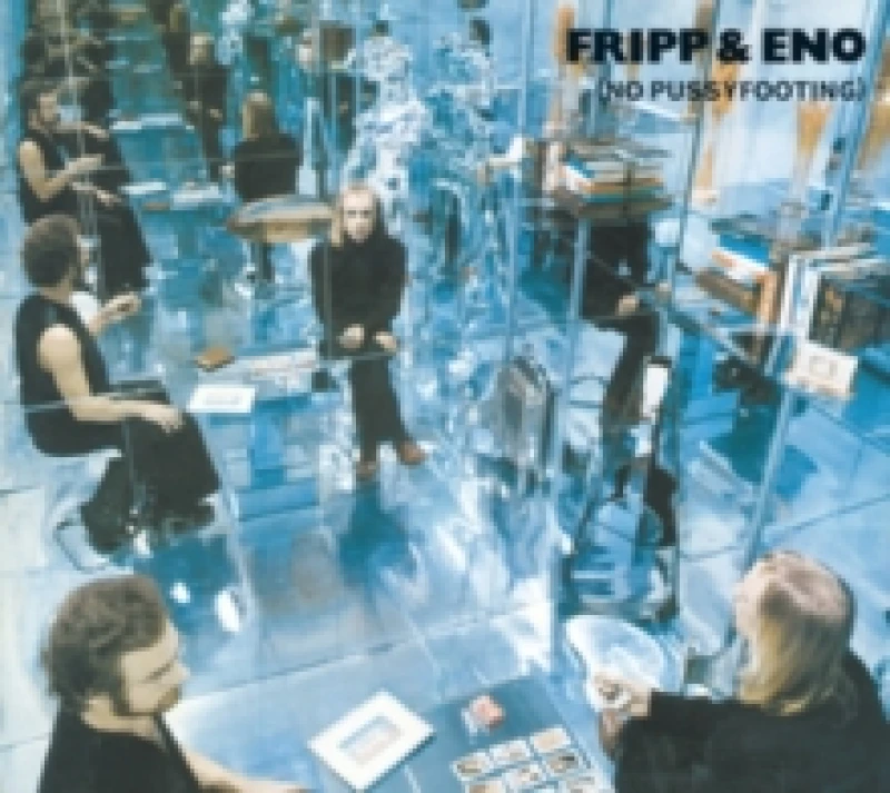 Image of Fripp & Eno - (No Pussyfooting) [CD / Album] Music CDs - Music CD
