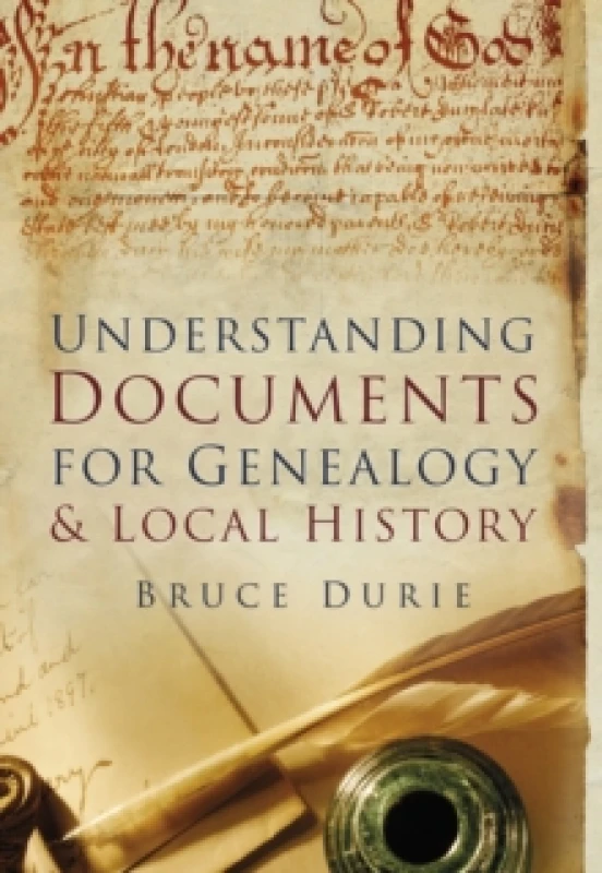 Image of Understanding Documents for Genealogy & Local History. Paperback. By Bruce Durie Books