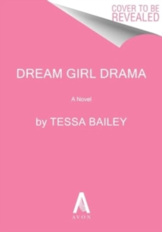 Image of Dream Girl Drama. Paperback. By Tessa Bailey Books