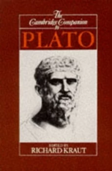 Image of The Cambridge Companion to Plato by Richard Kraut Paperback