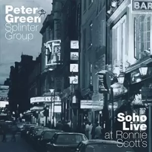 Image of Peter Green Splinter Group - Soho - Live At Ronnie Scotts CD