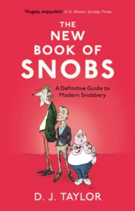 Image of The New Book of Snobs : A Definitive Guide to Modern Snobbery Paperback / softback