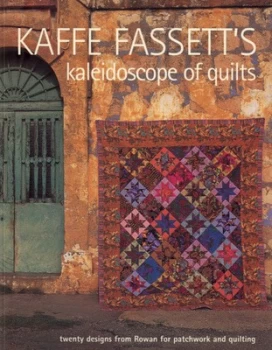 Image of Kaffe Fassetts Kaleidoscope of Quilts by Kaffe Fassett and Roberta Horton Paperback