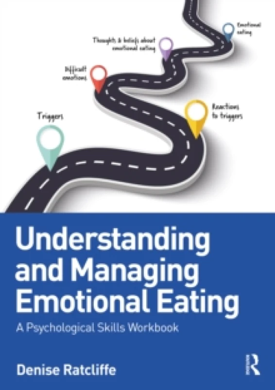 Image of Understanding and Managing Emotional Eating : A Psychological Skills Workbook Paperback / softback