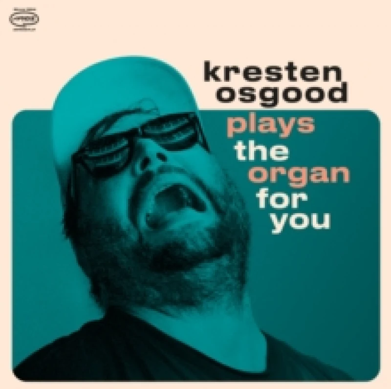 Image of Kresten Osgood Plays the Organ for You CD / Album