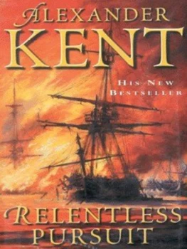 Image of Relentless Pursuit by Alexander Kent Hardback