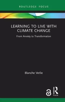 Image of Learning to Live with Climate ChangeFrom Anxiety to Transformation