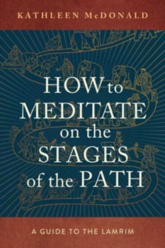 Image of How to Meditate on the Stages of the Path : A Guide to the Lamrim Paperback / softback