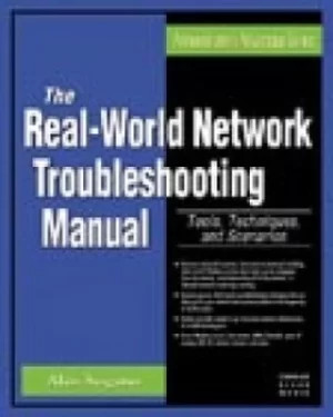 Image of The real-world network troubleshooting manual by Alan Sugano
