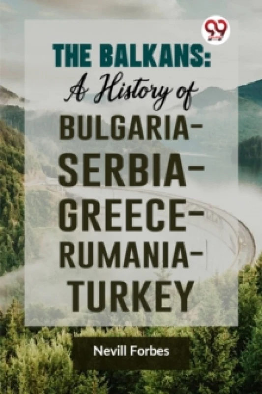 Image of The Balkans : A History of Bulgaria?Serbia?Greece?Rumania?Turkey Paperback / softback