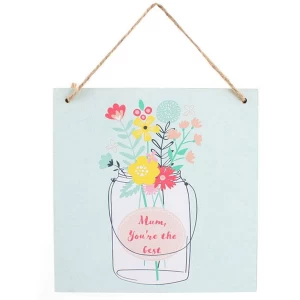 Image of Mum, You're The Best Hanging Sign