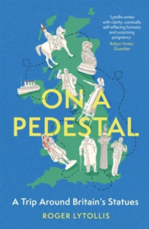 Image of On a Pedestal : A Trip around Britain's Statues Hardback