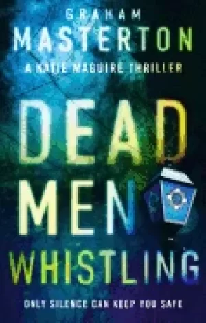 Image of dead men whistling