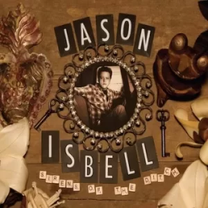 Image of Sirens of the Ditch by Jason Isbell Vinyl Album