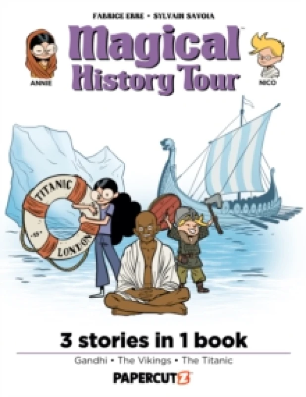 Image of Magical History Tour 3-in-1 Vol. 3 : Collecting 'Gandhi', 'Vikings', and 'The Titanic' Hardback