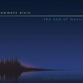 Image of Emmett Elvin - The End of Music CD