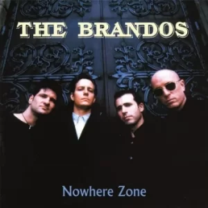 Image of Nowhere Zone by The Brandos CD Album