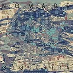 Image of Nomade Orquestra - Nomade Orquestra (Music CD)